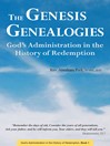 The Genesis Genealogies (eBook): God's Administration in the History of Redemption